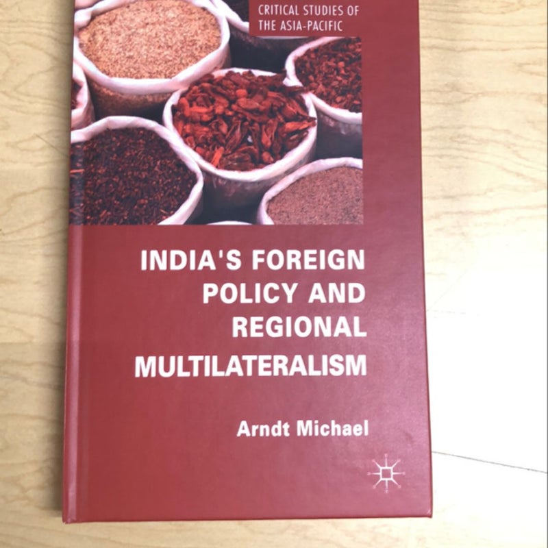 India’s Foreign Policy & Regional Multilateralism 