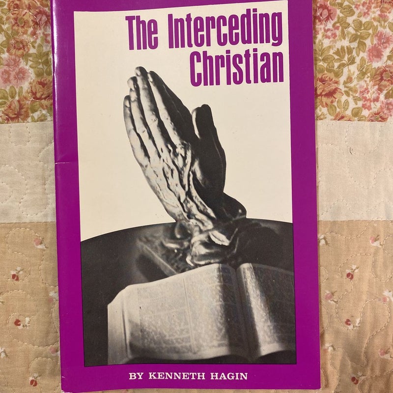 The Interceding Christian 