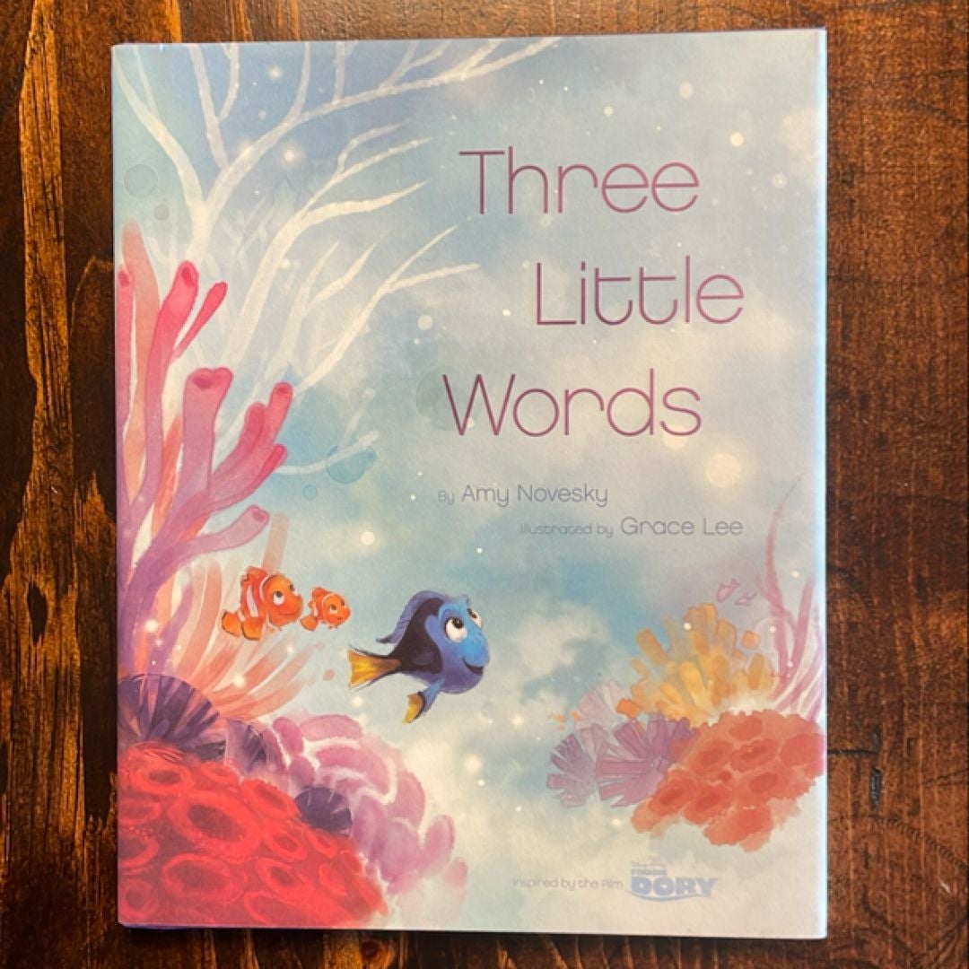 Finding Dory (Picture Book): Three Little Words