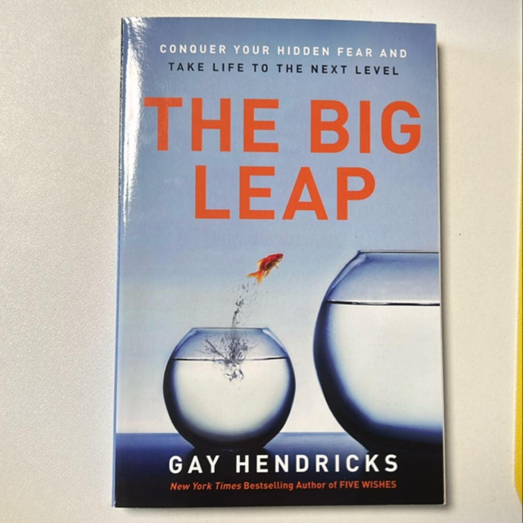 The Big Leap By Gay Hendricks, Paperback | Pangobooks