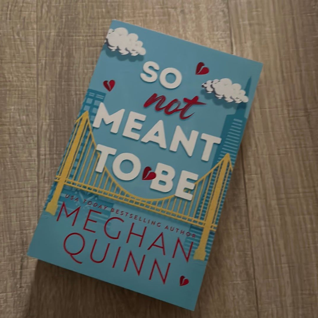 So Not Meant To Be By Meghan Quinn Paperback Pangobooks