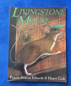 Livingstone Mouse