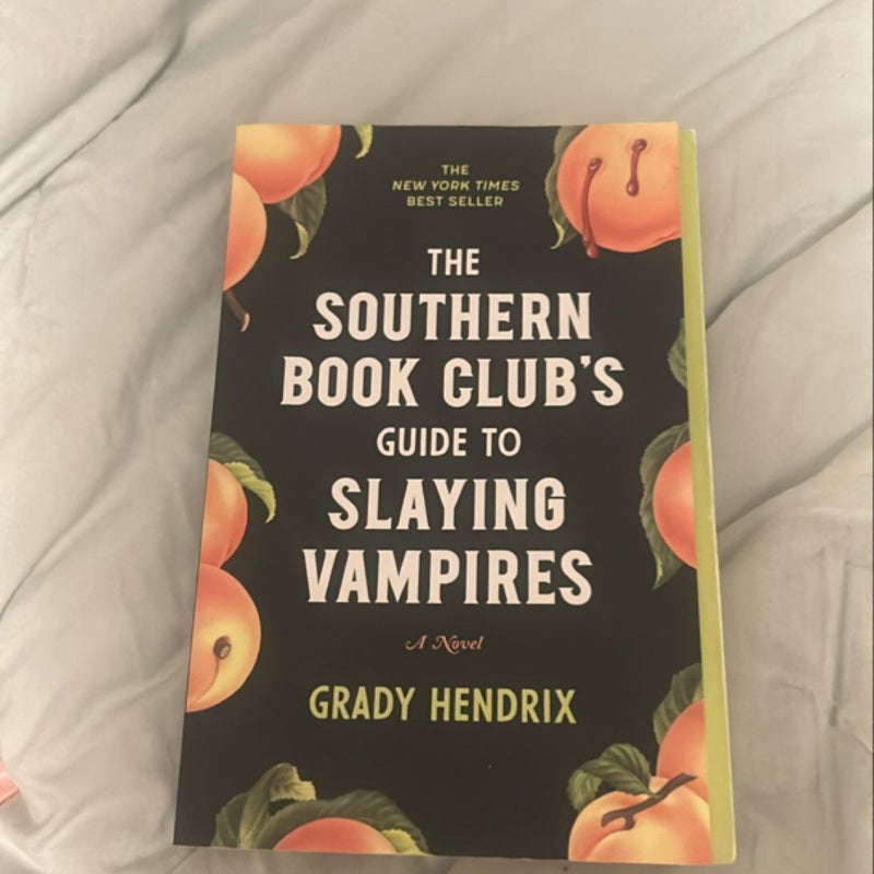 The Southern Book Club's Guide to Slaying Vampires