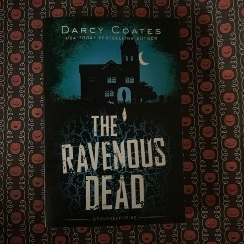 The Ravenous Dead