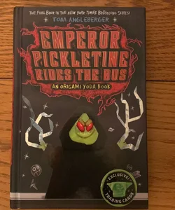 Emperor Pickletine Rides the Bus