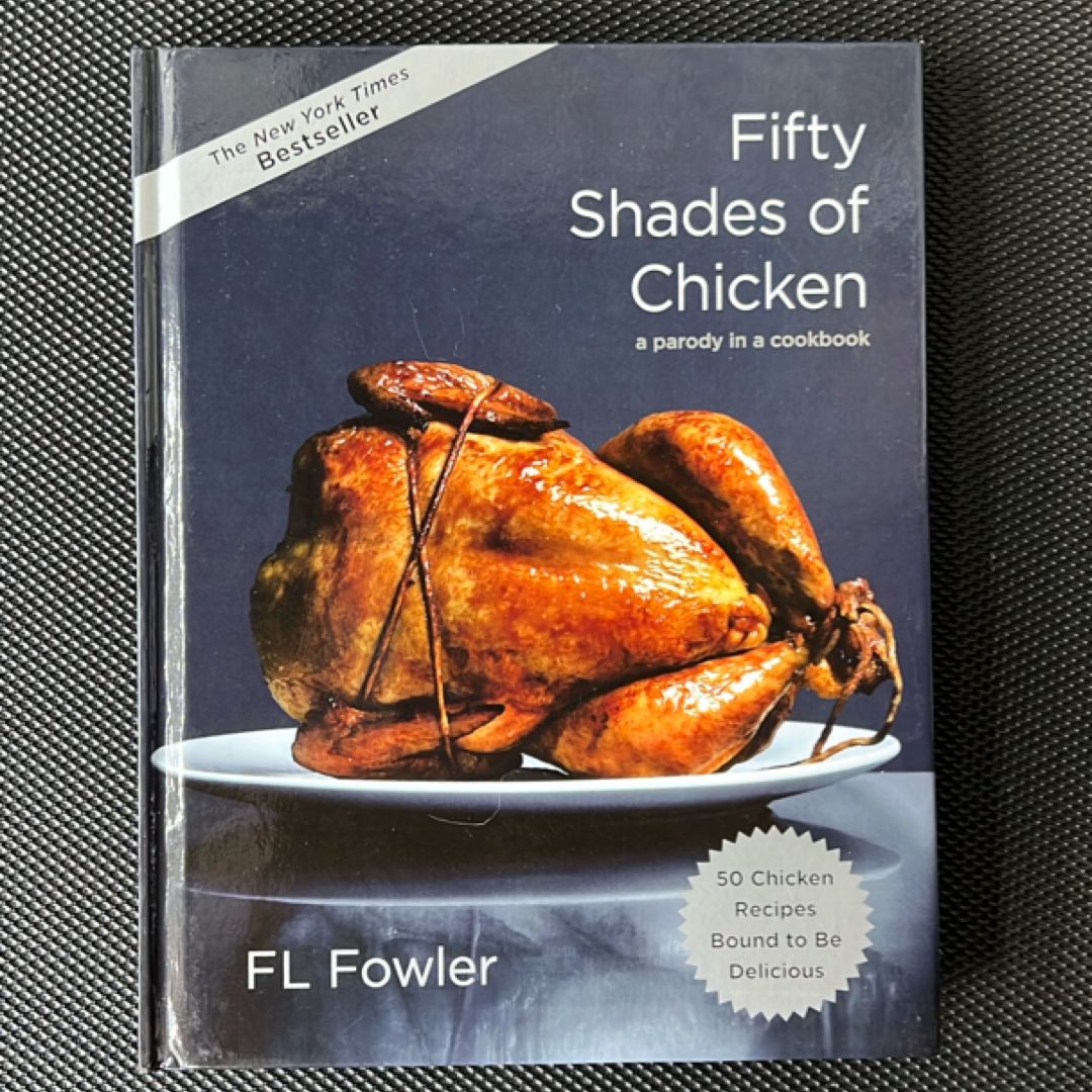 Fifty Shades of Chicken