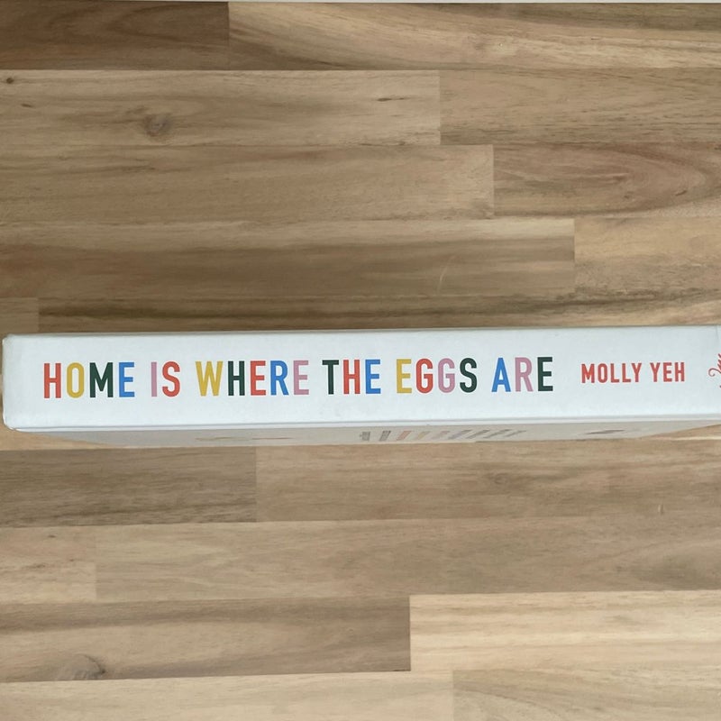 Home Is Where the Eggs Are