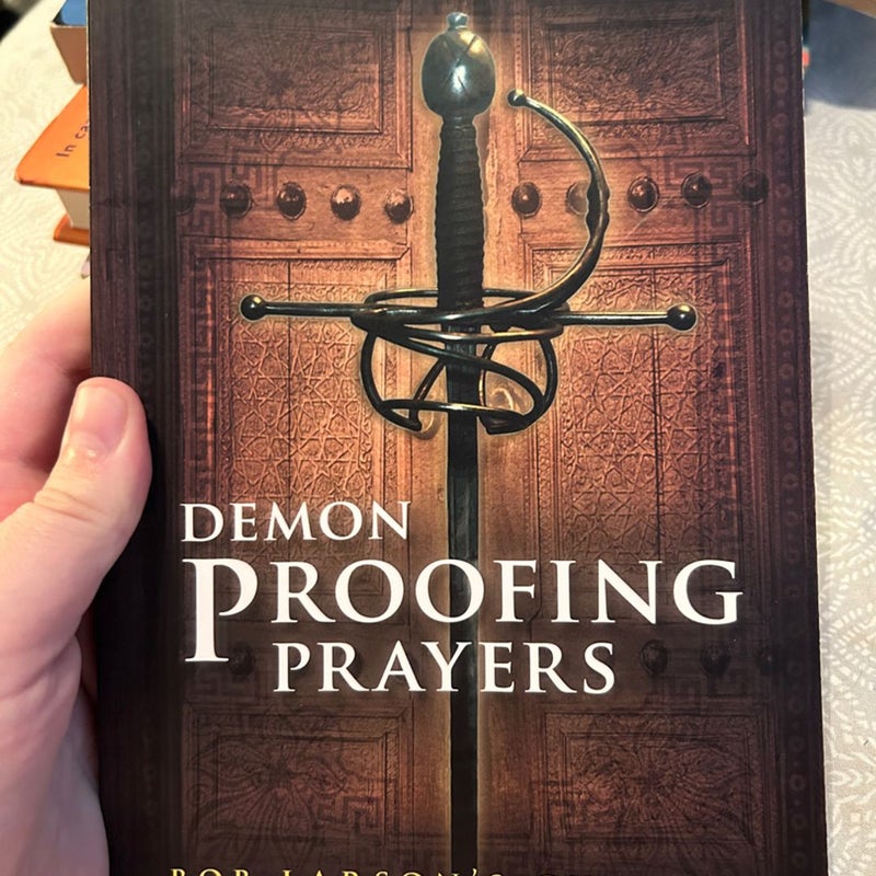 Demon-Proofing Prayers