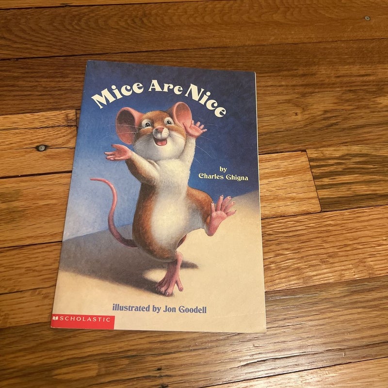 Mice are Nice 