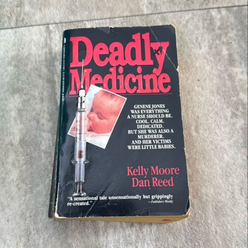 Deadly Medicine