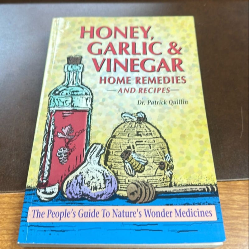 Amazing Honey, Garlic and Vinegar Home Remedies