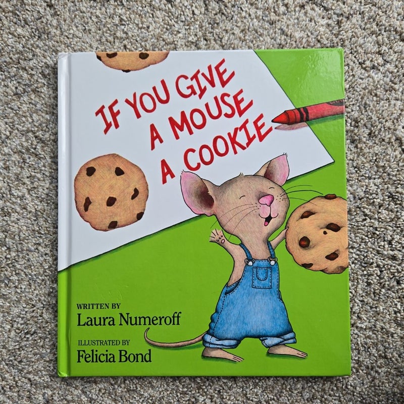 If You Give a Mouse a Cookie 