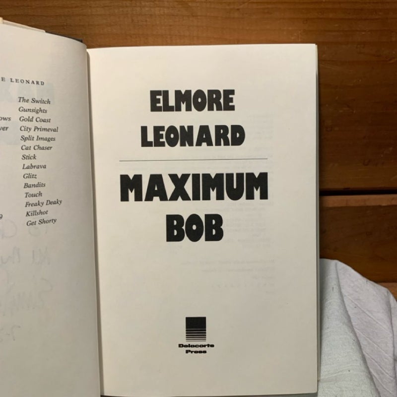 Maximum Bob (Signed 1st ed.)