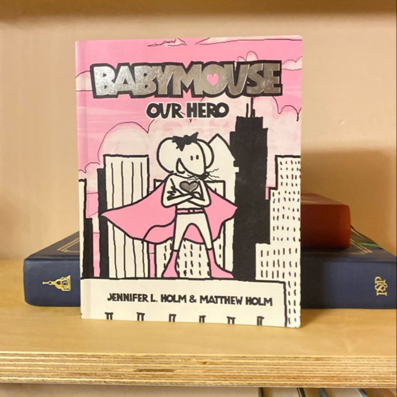 Babymouse #2: Our Hero