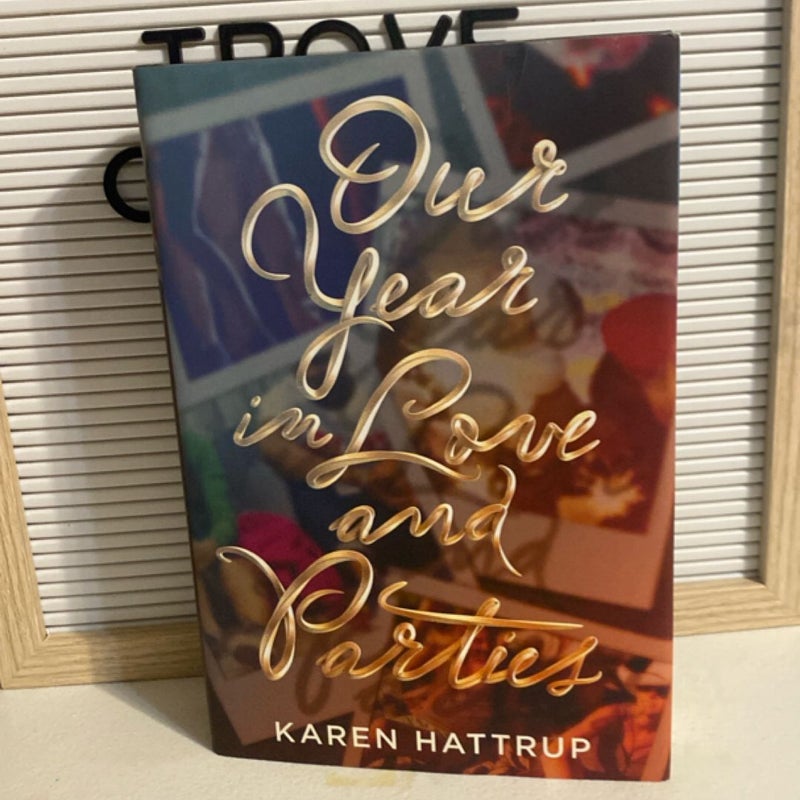 Our Year in Love and Parties