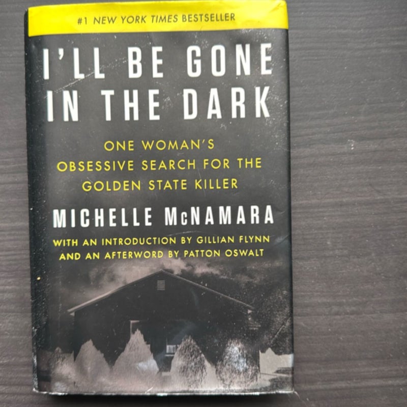 I'll Be Gone in the Dark