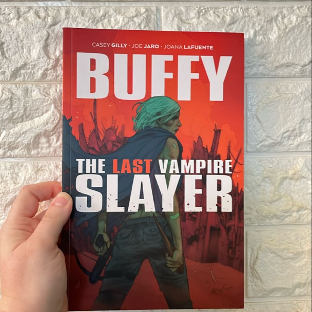 Buffy the Last Vampire Slayer