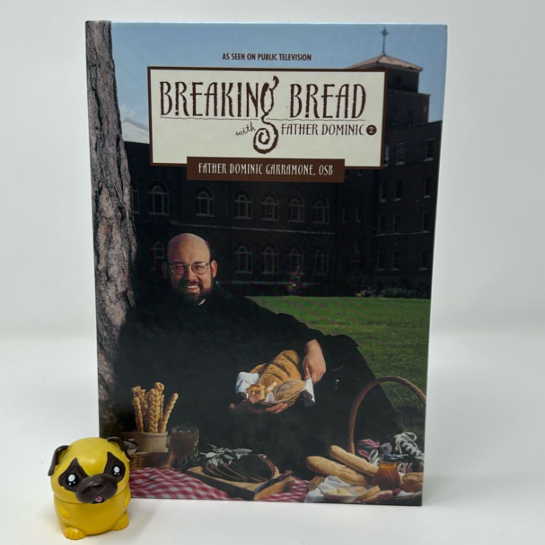 Breaking Bread with Father Dominic 2