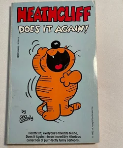 Heathcliff Does it Again!