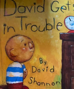 David Gets in Trouble