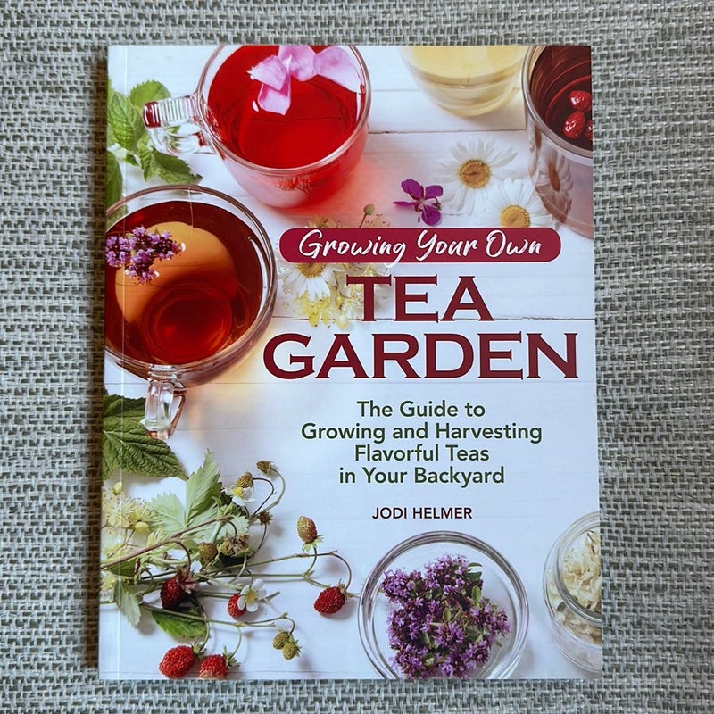 Growing Your Own Tea Garden