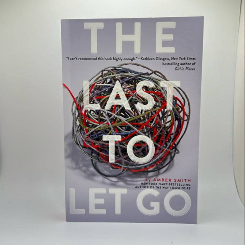 The Last to Let Go