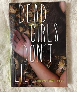 Dead Girls Don't Lie