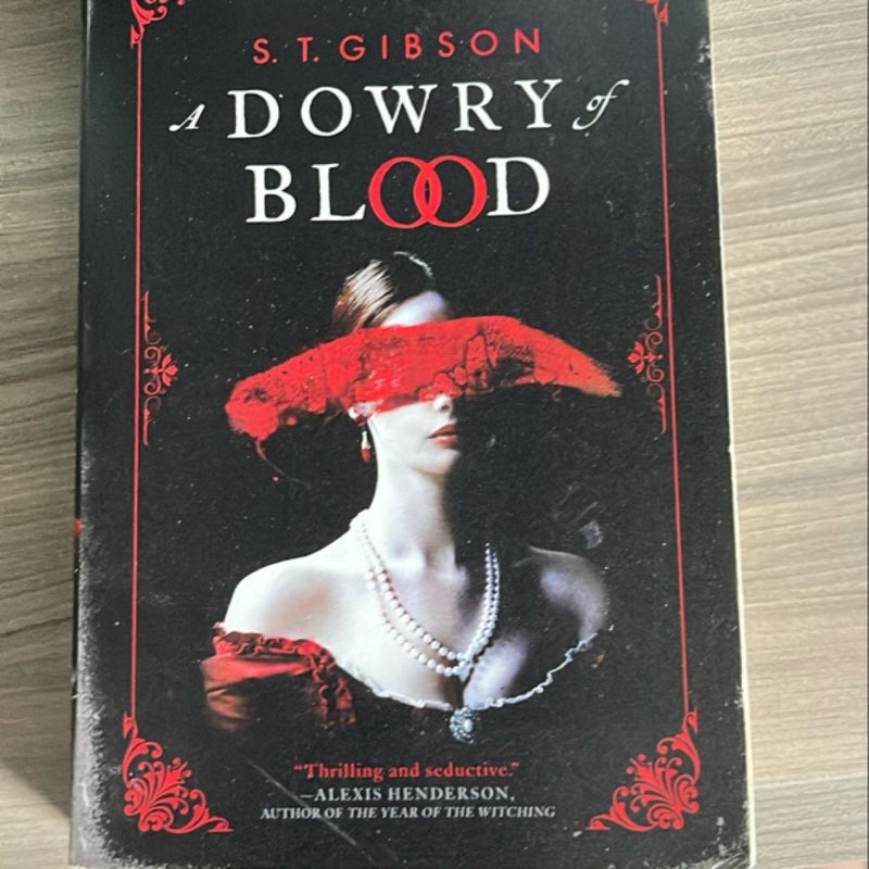 A Dowry of Blood