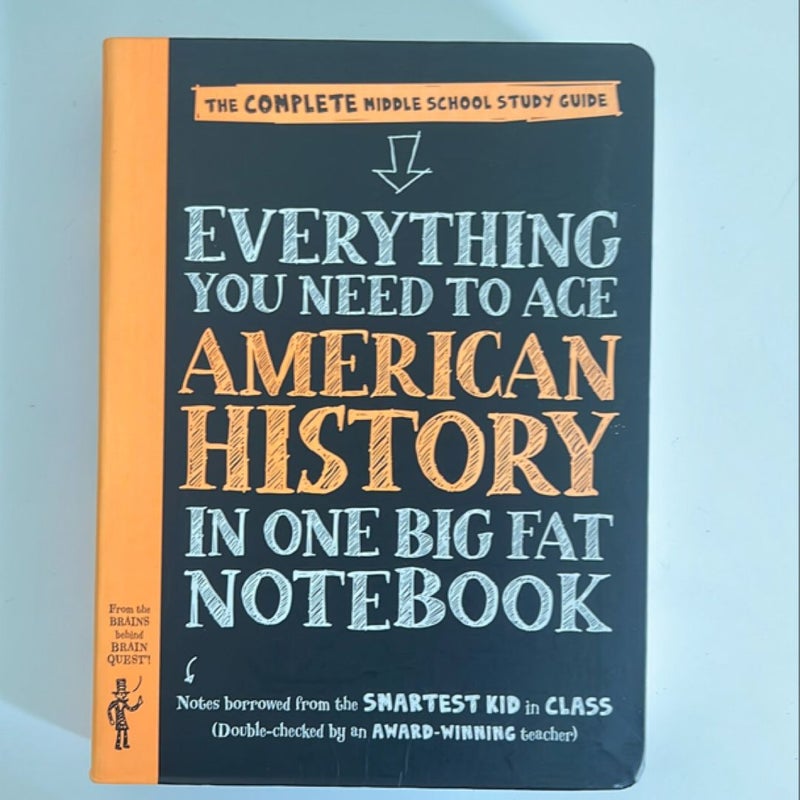 Everything You Need to Ace American History in One Big Fat Notebook