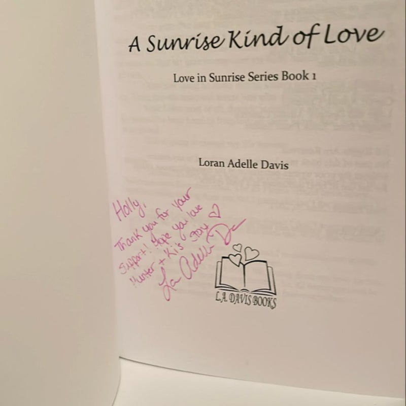 A Sunrise Kind of Love (signed)