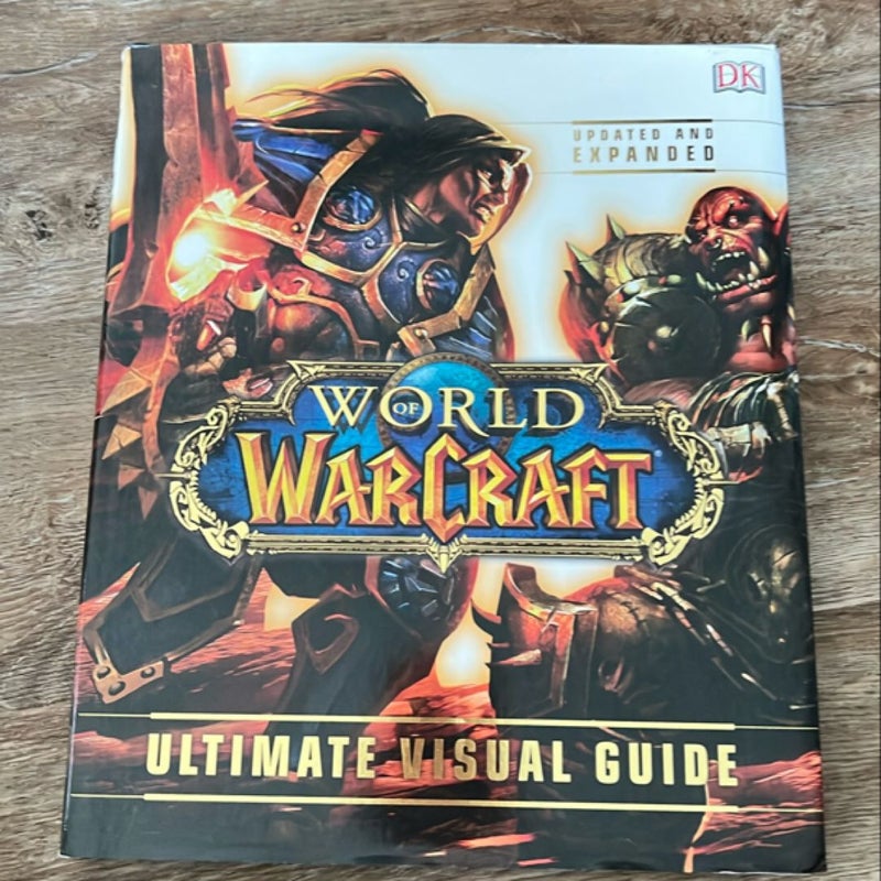 World of Warcraft: Ultimate Visual Guide, Updated and Expanded