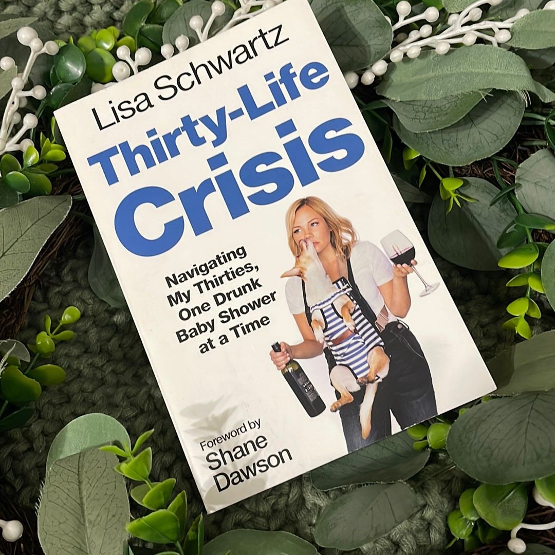 Thirty-Life Crisis