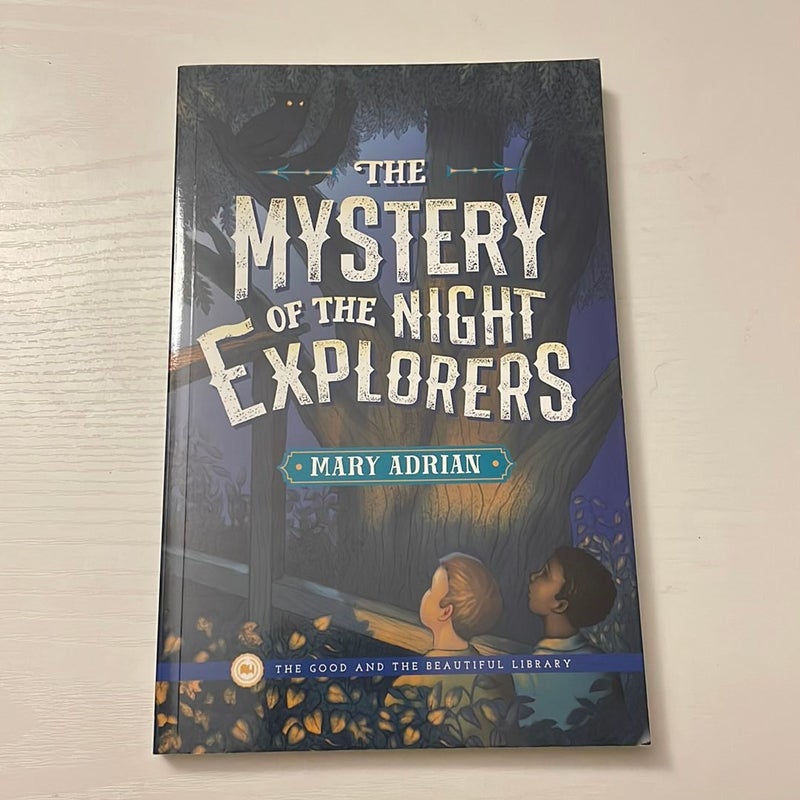 The Mystery of the Night Explorers
