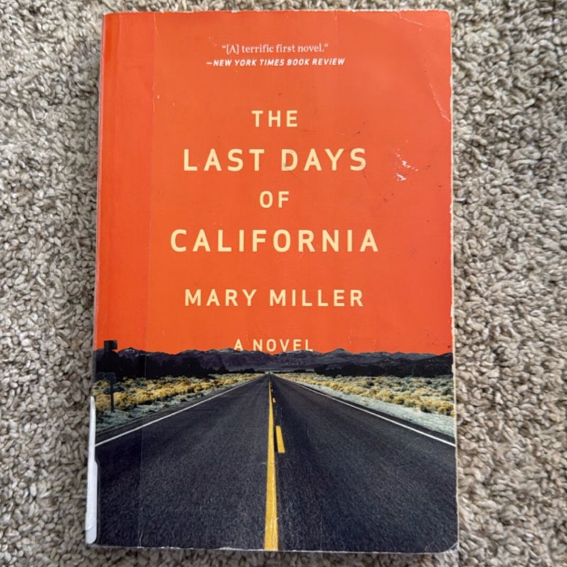 The Last Days of California