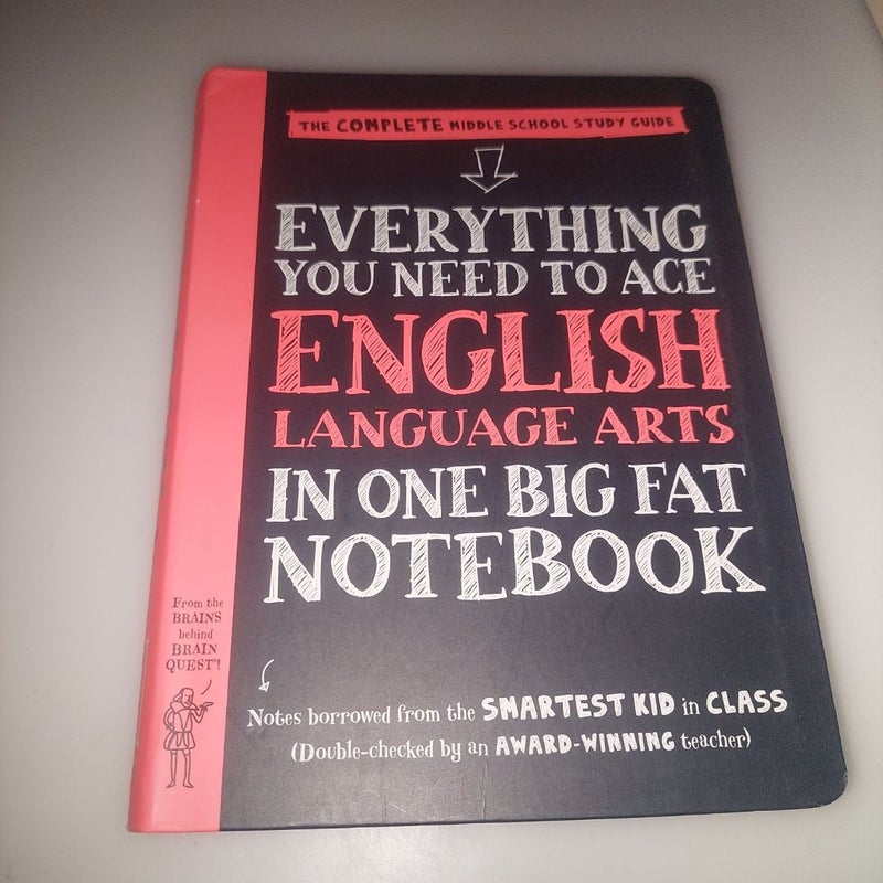 Everything You Need to Ace English Language Arts in One Big Fat Notebook