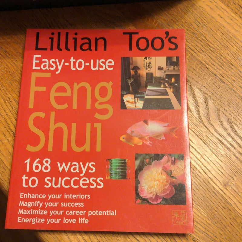 Lillian Too's Easy-to-Use Feng Shui