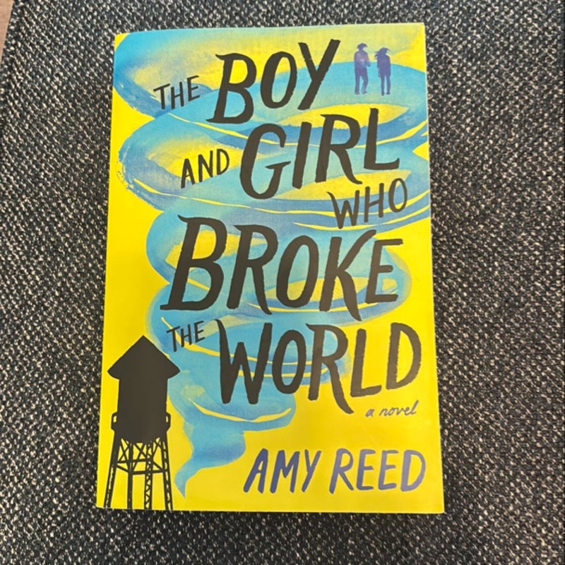 The Boy and Girl Who Broke the World