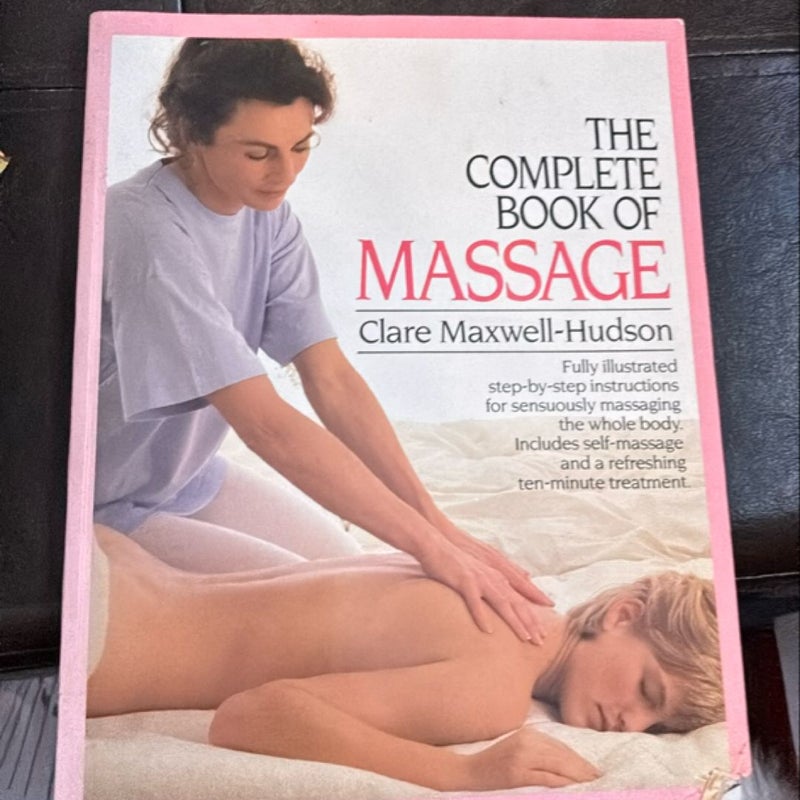 The Complete Book of Massage