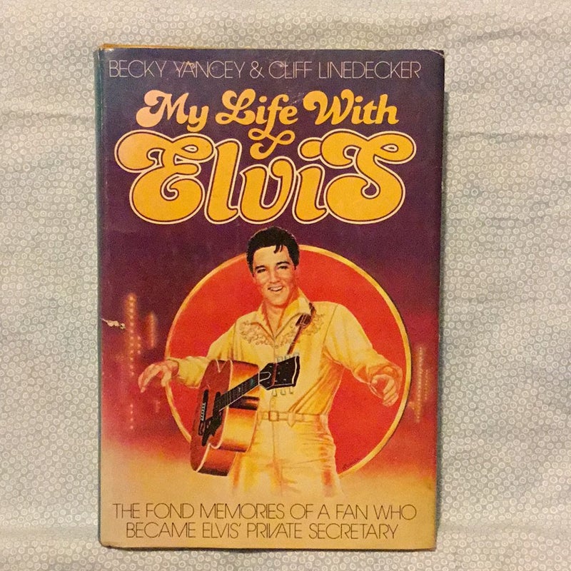 My Life with Elvis