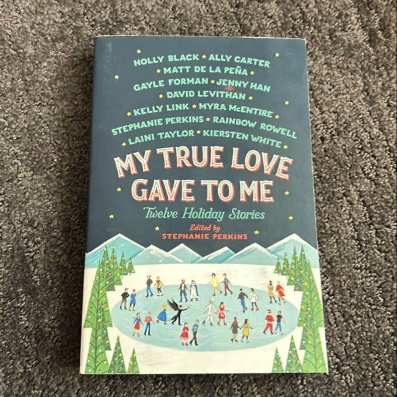 My True Love Gave to Me