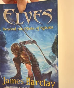 Elves - Beyond the Mist of Katsura Book 3