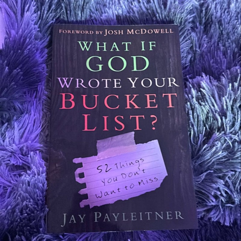 What If God Wrote Your Bucket List?