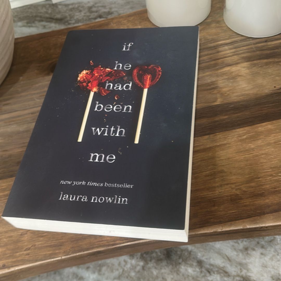 If He Had Been with Me