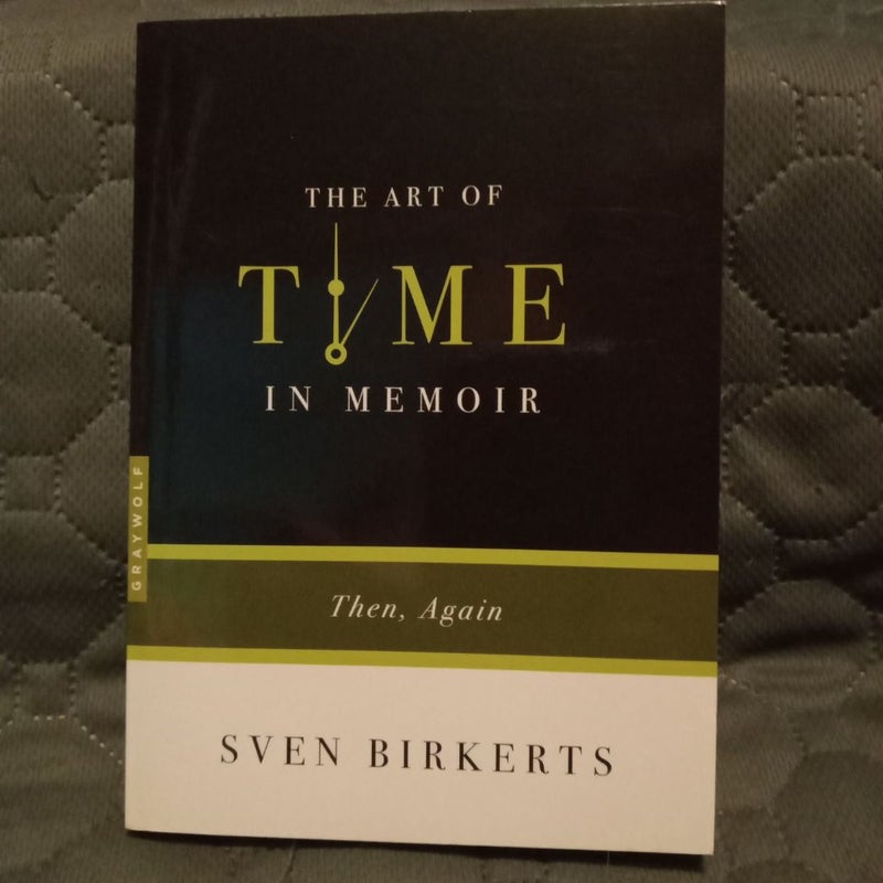 The Art of Time in Memoir