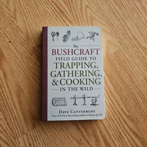 Bushcraft Field Guide Trapping Gathering