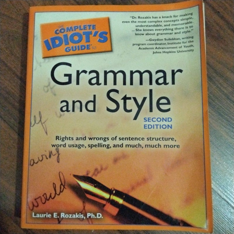 The Complete Idiot's Guide to Grammar and Style