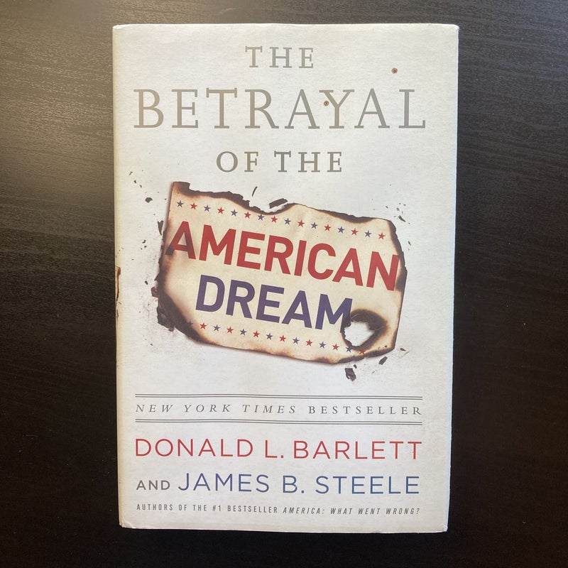 The Betrayal of the American Dream