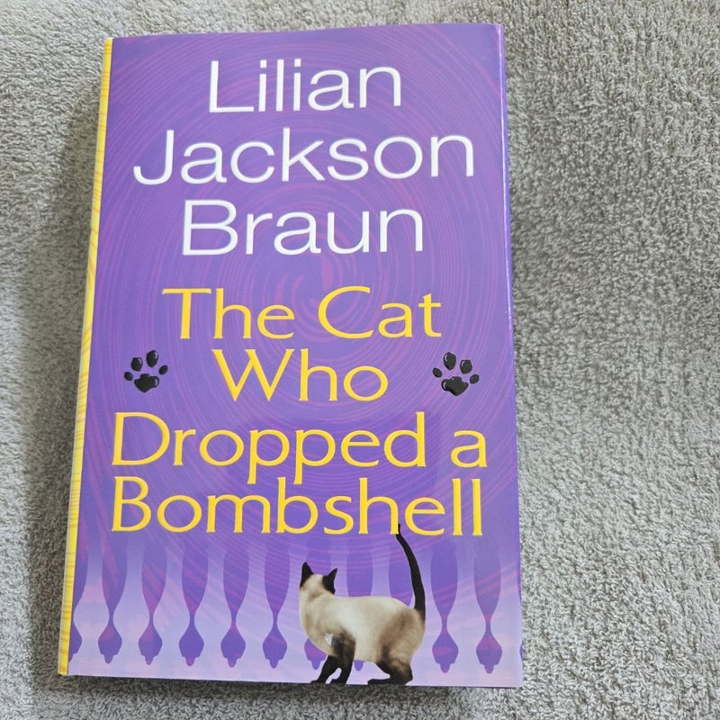 The Cat Who Dropped a Bombshell