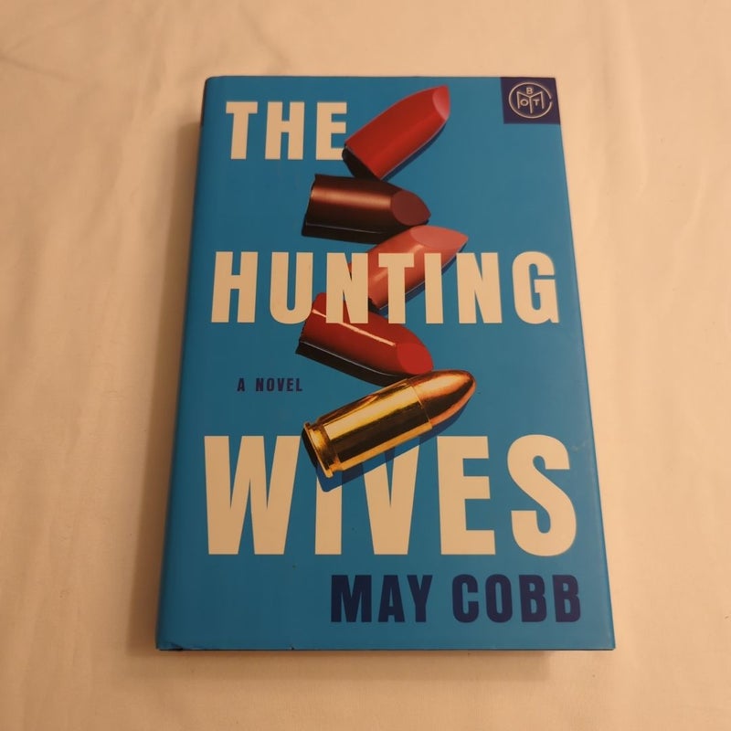 The Hunting Wives