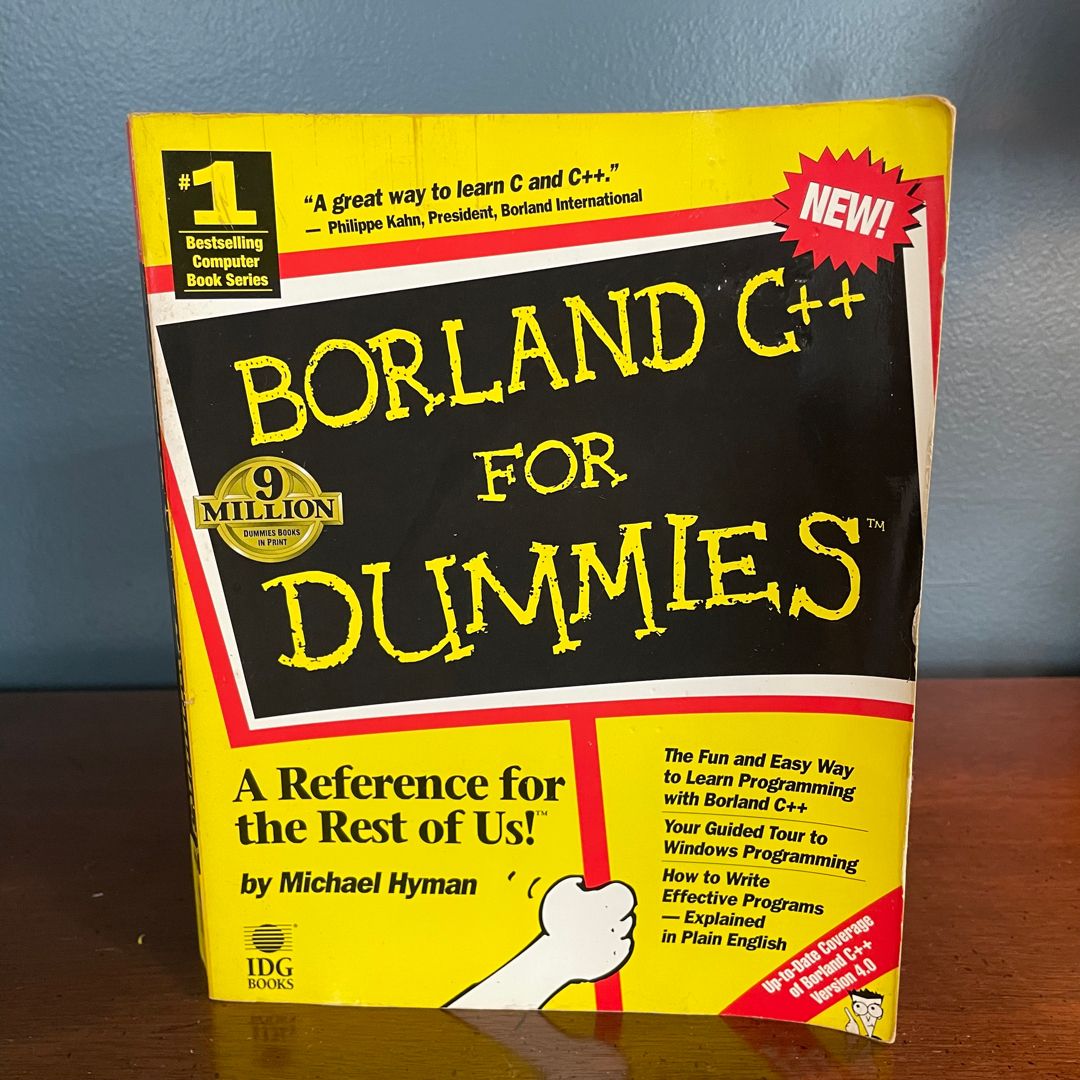 Borland C++ for Dummies by Michael Hyman